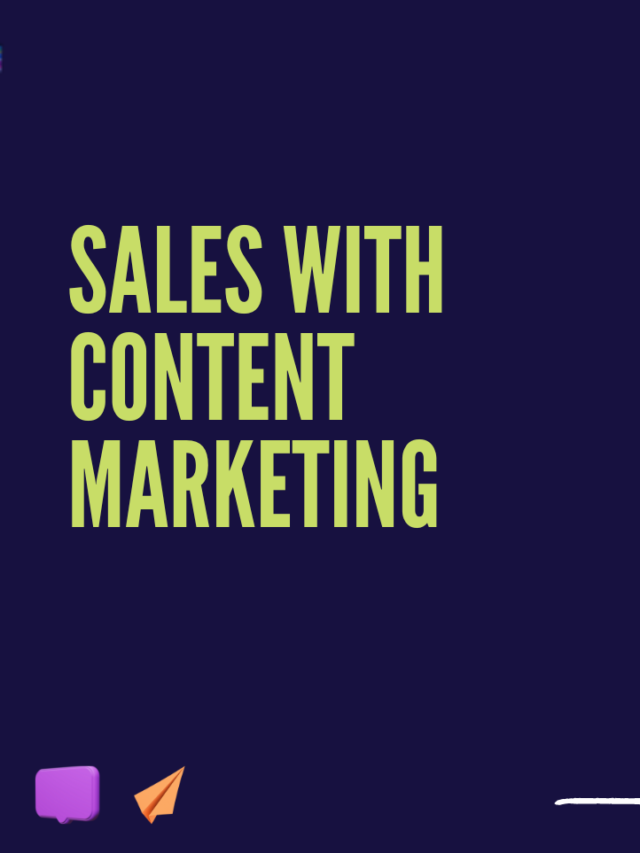 Sales With Content Marketing